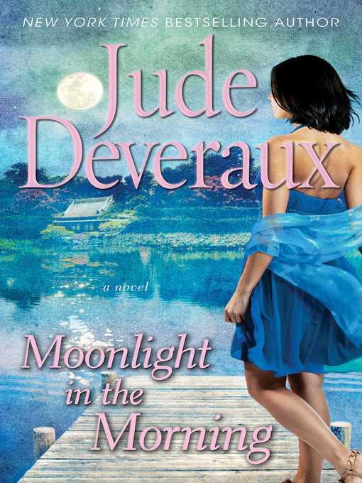 Title details for Moonlight in the Morning by Jude Deveraux - Wait list